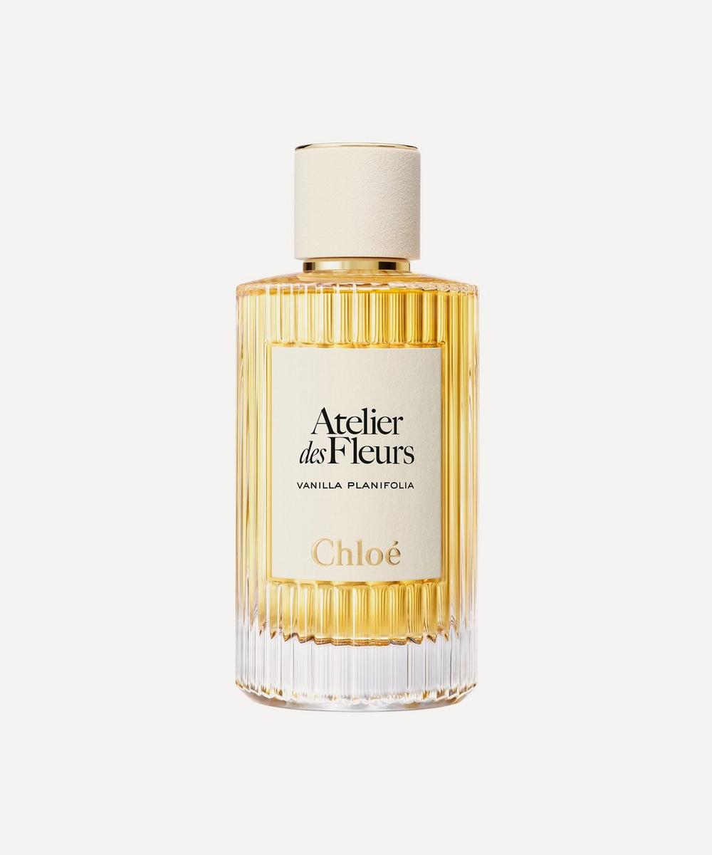 Chloé Atelier des Fleurs Vanilla Planifolia Eau de Parfum 150 ml